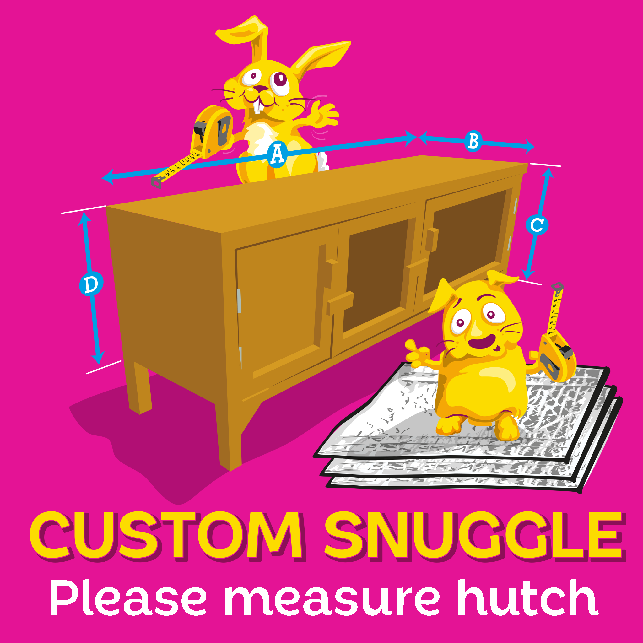 Hutch Snuggle Custom Size