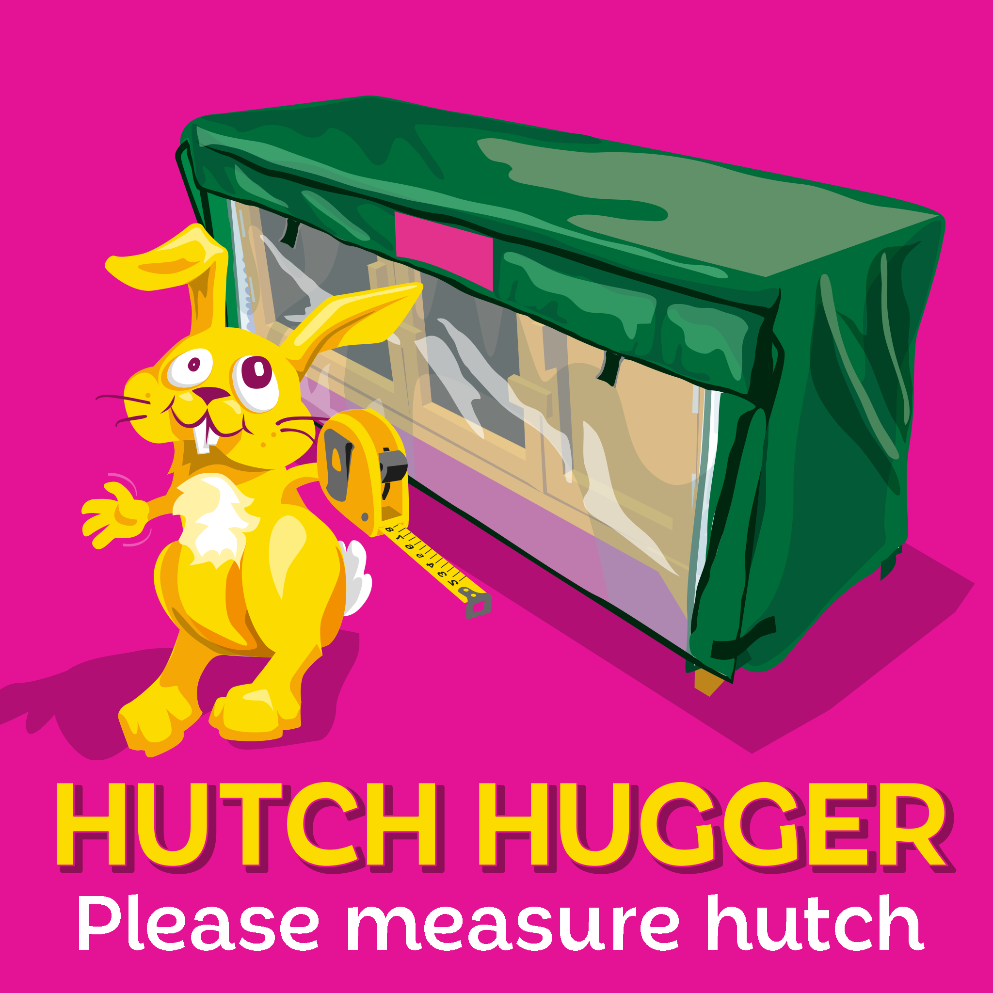 Hutch Hugger